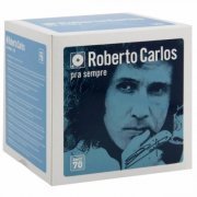 Roberto Carlos - Pra Sempre - Anos 70 [12CD Remastered Box Set] (2004)