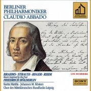 Berliner Philharmoniker, Claudio Abbado - Brahms, Strauss, Reger & Rihm: Music inspired by the poet Friedrich Hölderlin (1994)