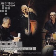 Doctor 3 - Jazzitaliano Live 2007 (2007)