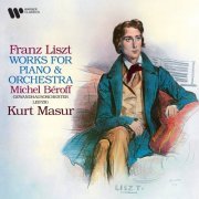 Michel Béroff, Kurt Masur & Gewandhausorchester Leipzig - Liszt: Works for Piano and Orchestra. Concertos, Totentanz, Hungarian Fantasy... (1980/2022)