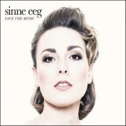 Sinne Eeg - Face the Music (2014)
