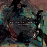 Ancestral Voices - Forces of Consciousness (2024)