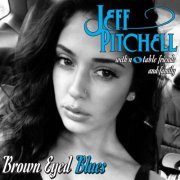 Jeff Pitchell - Brown Eyed Blues (2024) [Hi-Res]