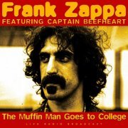 Frank Zappa featuring Captain Beefheart - The Muffin Man Goes To College (2024)