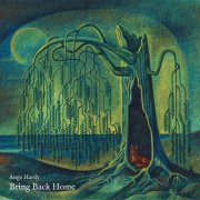 Ange Hardy - Bring Back Home (2017)
