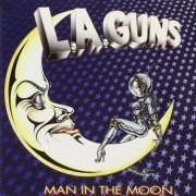 L.A. Guns - Man In The Moon (2001)