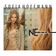 Sofia Hoffmann - One Soul (2019)