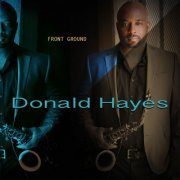 Donald Hayes - Front Ground (2016)