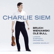 London Symphony Orchestra, Charlie Siem - Charlie Siem Plays Bruch, Wieniawski & Bull (2011)