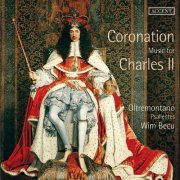 Oltremontano, Psallentes, Wim Becu - Coronation Music For Charles II (2015)