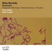 Peter Csaba, Peter Frankl - Béla Bartók: Rhapsodies (2003) [Hi-Res]