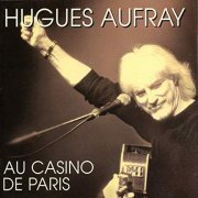 Hugues Aufray - Au Casino de Paris (Live) (1997/2020)