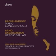 Jean-Paul Gasparian - Rachmaninoff: Piano Concerto No. 2 & Babadjanian: Heroic Ballad (2022) Hi-Res