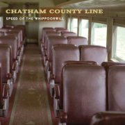 Chatham County Line - Speed of the Whippoorwill (2006)