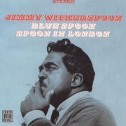 Jimmy Witherspoon - Blue Spoon / Spoon In London (2001)