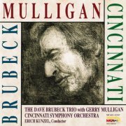 The Dave Brubeck Trio With Gerry Mulligan & the Cincinnati Symphony Orchestra - Brubeck/Mulligan/Cincinnati (1990)
