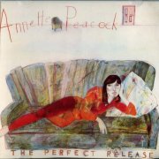 Annette Peacock ‎-  The Perfect Release (1987) FLAC