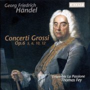 Thomas Fey & Ensemble La Passione - Concerti grossi (2004)