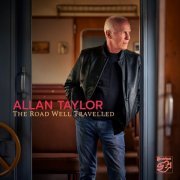 Allan Taylor - The Road Well Travelled (2024) [Hi-Res]