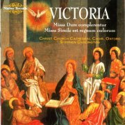 Christ Church Cathedral Choir, Stephen Darlington - Victoria: Missa Dum complerentur (1994)