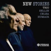 Hervé Sellin, Jean-Paul Celea, Daniel Humair - New Stories (Trio) (2023)