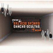 Dancas Ocultas - Tarab (2020)