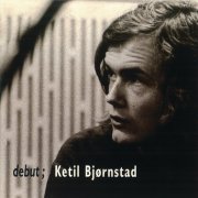 Ketil Bjornstad - Debut (1995)