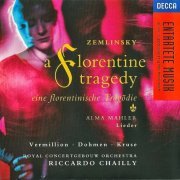 Riccardo Chailly - Zemlinsky: A Florentine Tragedy (1997)