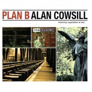 Alan Cowsill - Plan B (2023) Hi Res