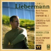 Andrew Litton - Liebermann: Symphony No. 2 & Flute Concerto (2000)