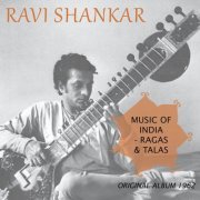 Ravi Shankar - Music of India - Ragas & TalasOriginal Album 1962 (2013)