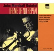 John Marshall Quintet - Theme Of No Repeat (2000) FLAC