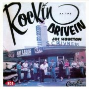 Joe Houston - Rockin' At The Drive In (2011)