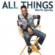 Norris Spivey - All Things (2015) flac