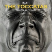 Mahan Esfahani - Bach: The Toccatas (2019) [Hi-Res]