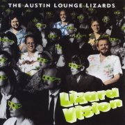 Austin Lounge Lizards - Lizard Vision (1991)