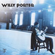 Willy Porter - Willy Porter (2002/2005) [SACD]