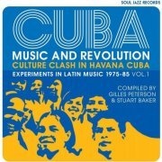 VA - Soul Jazz Records Presents Cuba: Music And Revolution - Culture Clash In Havana - Experiments In Latin Music 1975-85 Vol. 1 (2021)