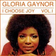 Gloria Gaynor - I Choose Joy, Vol. 1 (2008) flac