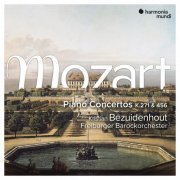 Kristian Bezuidenhout & Freiburger Barockorchester - Mozart Piano Concertos K. 271 & 456 (2022) [Hi-Res]