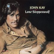 John Kay - Lone Steppenwolf (Reissue) (1978/1987) CDRip