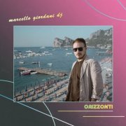 Marcello Giordani - Orizzonti (2018) [Vinyl, LP]