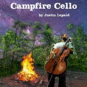 Justin Lepard - Campfire Cello (2022) Hi Res