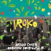 Avishai Cohen & Abraham Rodriguez Jr. - Iroko (2023) [Hi-Res]