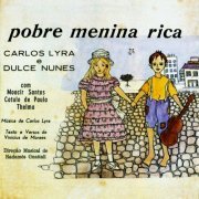Carlos Lyra & Dulce Nunes - Pobre Menina Rica (1994) FLAC