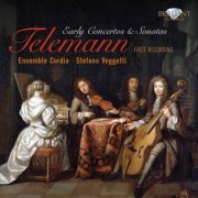 Ensemble Cordia, Stefano Veggetti - Telemann: Early Concertos & Sonatas (2011)