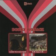 Bobby Womack - Lookin' For A Love Again & B.W. Goes C.W. (2004) [CD-Rip]