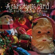 Fred Eaglesmith & Tif Ginn - A Christmas Card (2023)