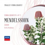 Greta Bradman - Mendelssohn: String Quartets Nos. 1 & 2 (2019)
