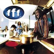 F.F.F. - F F F (1996/2019)